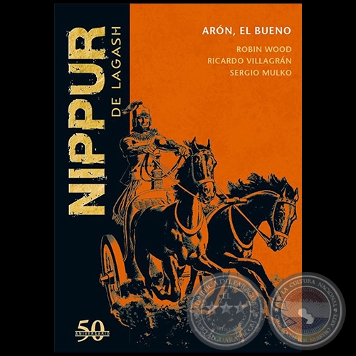 NIPPUR DE LAGASH N° 14 - ARÓN, EL BUENO - Guion: ROBIN WOOD - Año 2018 